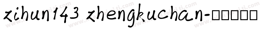 zihun143 zhengkuchan字体转换